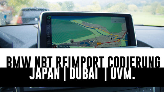 Navigationssystem NBT Re-Import Codierung für BMW (JAPAN / DUBAI / USA)